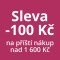 Slevový poukaz -100 Kč na příští nákup