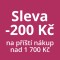 Slevový poukaz -200 Kč na příští nákup